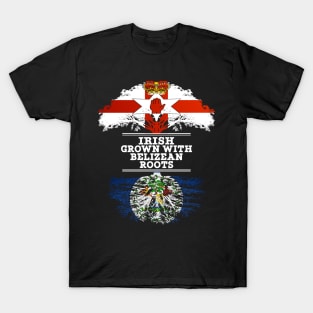 Northern Irish Grown With Belizean Roots - Gift for Belizean With Roots From Belize T-Shirt